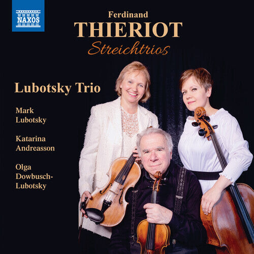 CD диск Thieriot / Lubotsky Trio: Streichtrios
CD диск Thieriot / Lubotsky Trio: Streichtrios