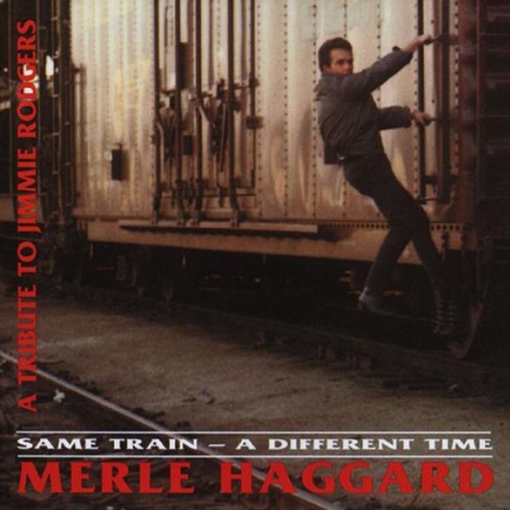 Диск CD Same Train - A Different Time - Merle Haggard
Диск CD Same Train - A Different Time - Merle Haggard