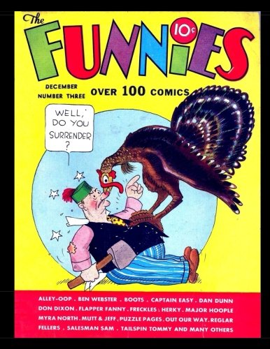 The Funnies #3: Classic Golden Age Comic 1936 (CreateSpace Independent Publishing Platform)
The Funnies #3: Classic Golden Age Comic 1936 (CreateSpace Independent Publishing Platform)