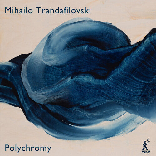 CD диск Trandafilovski, Mihailo: Polychromy
CD диск Trandafilovski, Mihailo: Polychromy