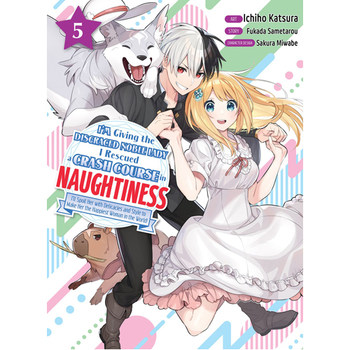 Книга I’M Giving The Disgraced Noble Lady I Rescued A Crash Course In Naughtiness 5
Книга I’M Giving The Disgraced Noble Lady I Rescued A Crash Course In Naughtiness 5
