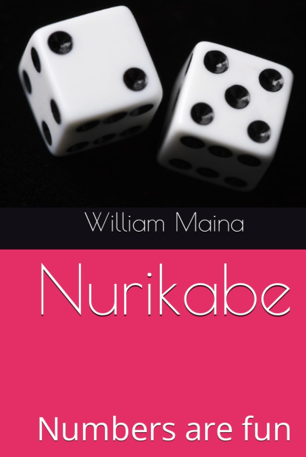 Nurikabe: Numbers are fun (Independently published)
Nurikabe: Numbers are fun (Independently published)