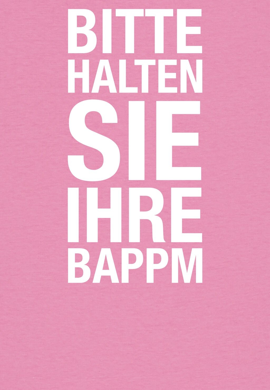 Футболка с принтом BITTE HALTEN SIE IHRE BAPPM watapparel, светло-розовый
Футболка с принтом BITTE HALTEN SIE IHRE BAPPM watapparel, светло-розовый