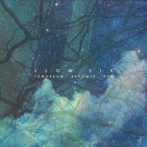 CD диск Slow Six: Tomorrow Becomes You
CD диск Slow Six: Tomorrow Becomes You