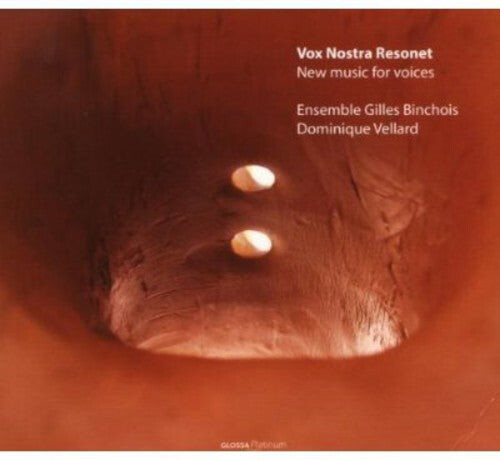CD диск Vellard / Ensemble Gilles: Vos Nostra Resonet - New Music for Voices
CD диск Vellard / Ensemble Gilles: Vos Nostra Resonet - New Music for Voices