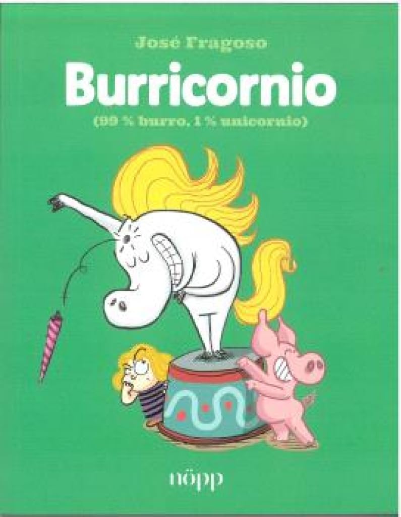 Burricornio: (99% burro, 1% unicornio) (Nöpp ediciones)
Burricornio: (99% burro, 1% unicornio) (Nöpp ediciones)