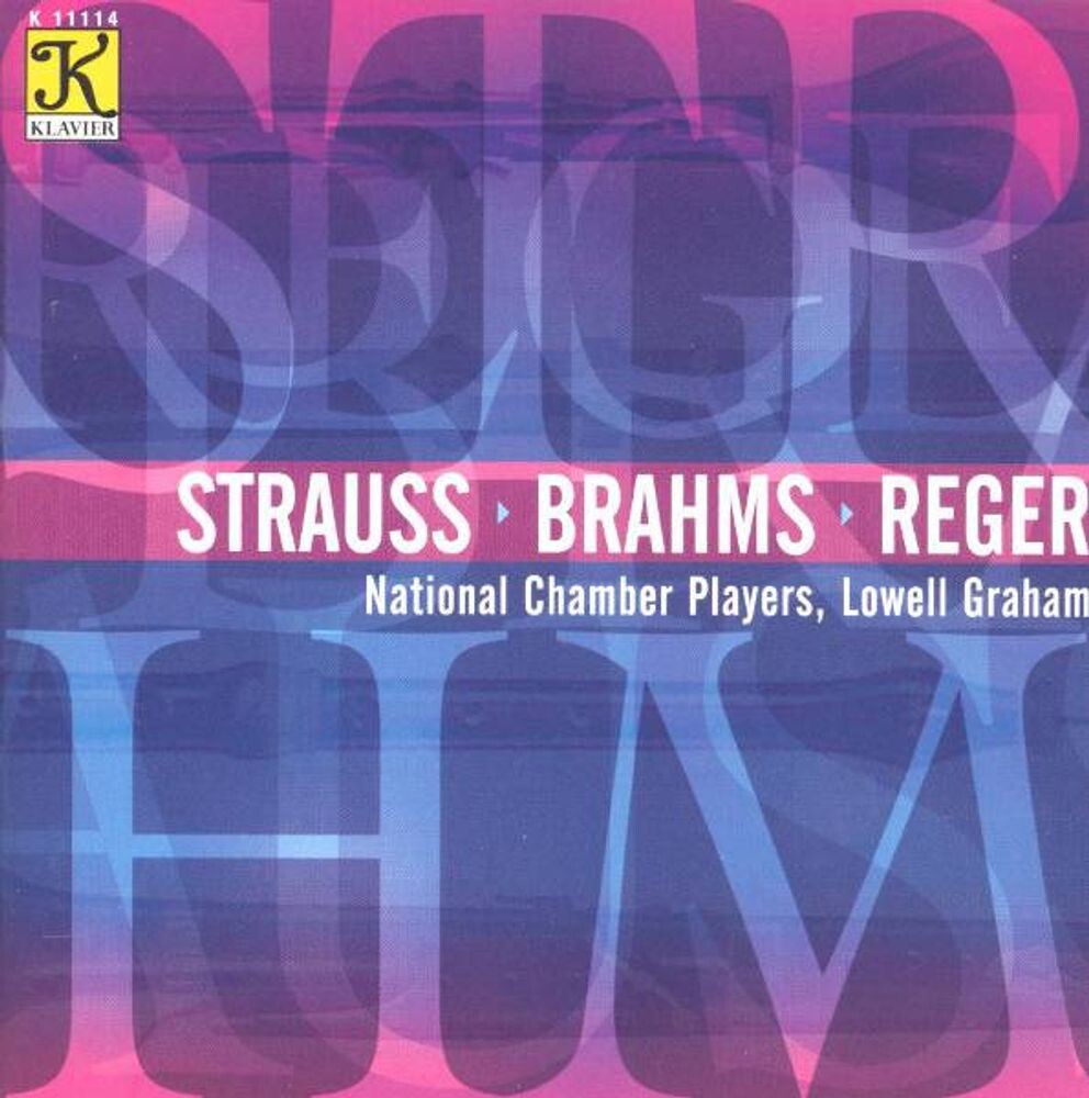 Диск CD Strauss/ Brahms/ Reger - Richard Strauss, Max Reger, Johannes Brahms, Lowell Graham, National Chamber Players
Диск CD Strauss/ Brahms/ Reger - Richard Strauss, Max Reger, Johannes Brahms, Lowell Graham, National Chamber Players