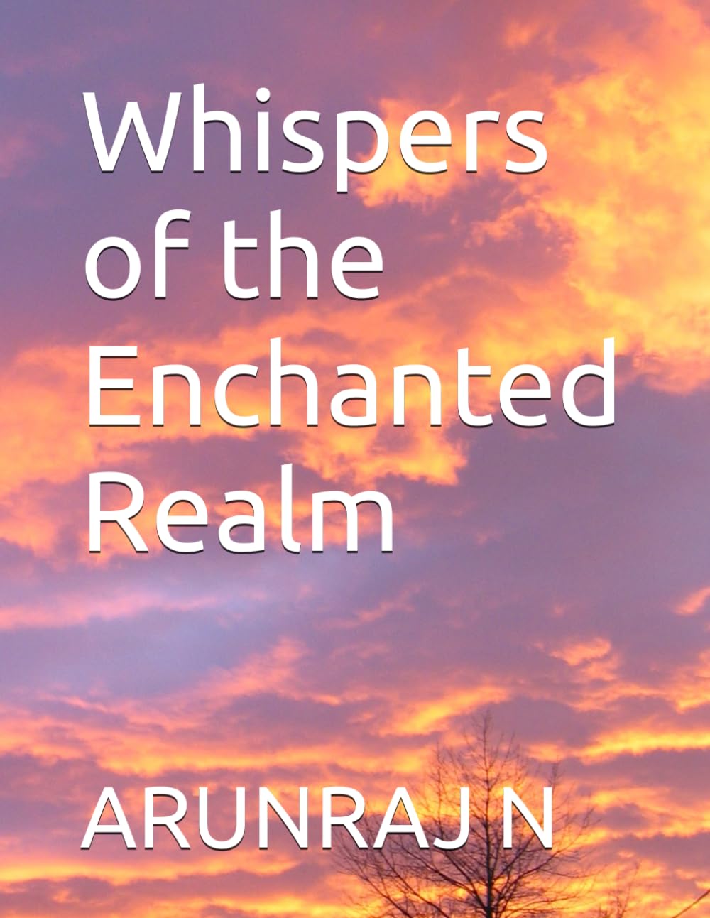 Whispers of the Enchanted Realm (Independently published)
Whispers of the Enchanted Realm (Independently published)