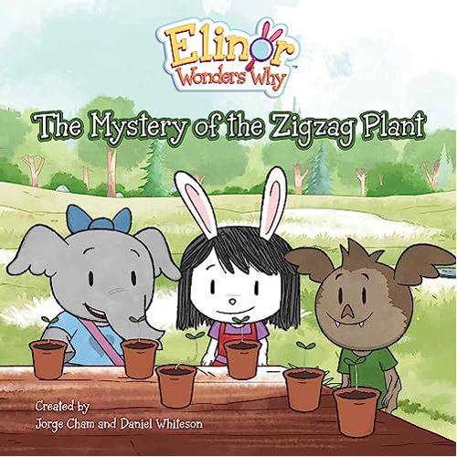 Книга Elinor Wonders Why: The Mystery Of The Zigzag Plant
Книга Elinor Wonders Why: The Mystery Of The Zigzag Plant