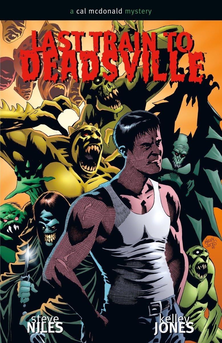 Last Train To Deadsville: A Cal McDonald Mystery (Dark Horse)
Last Train To Deadsville: A Cal McDonald Mystery (Dark Horse)