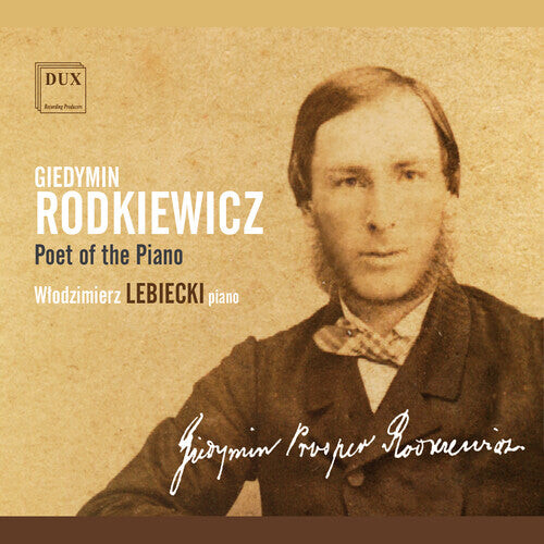 CD диск Rodkiewicz / Liebiecki: Poet of the Piano
CD диск Rodkiewicz / Liebiecki: Poet of the Piano