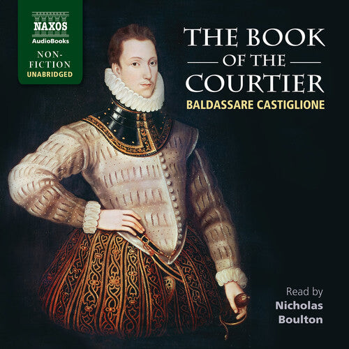 CD диск Castiglione, Baldassare: Book of the Courtier
CD диск Castiglione, Baldassare: Book of the Courtier