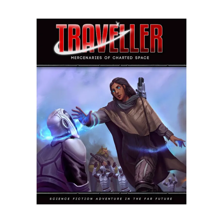 Mercenaries of Charted Space, Traveller (Mongoose 2nd Edition) - Core & Assorted, твердый переплет
Mercenaries of Charted Space, Traveller (Mongoose 2nd Edition) - Core & Assorted, твердый переплет