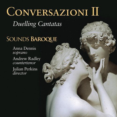 CD диск Sounds Baroque: Conversazioni II: Duelling Cantatas
CD диск Sounds Baroque: Conversazioni II: Duelling Cantatas