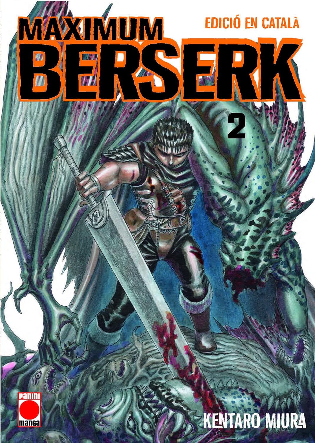 Maximum berserk n.2 cat (PANINI ESPAÑA S.A.)
Maximum berserk n.2 cat (PANINI ESPAÑA S.A.)