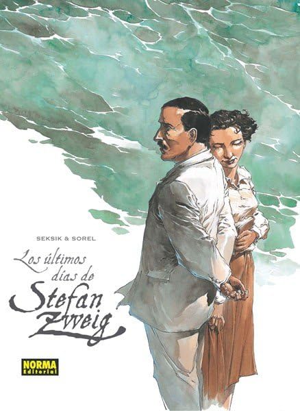 LOS ÚLTIMOS DÍAS DE STEFAN ZWEIG (NORMA EDITORIAL, S.A.)
LOS ÚLTIMOS DÍAS DE STEFAN ZWEIG (NORMA EDITORIAL, S.A.)