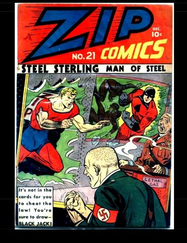 Zip Comics #21: Golden Age Superhero Comic 1941 (CreateSpace Independent Publishing Platform)
Zip Comics #21: Golden Age Superhero Comic 1941 (CreateSpace Independent Publishing Platform)