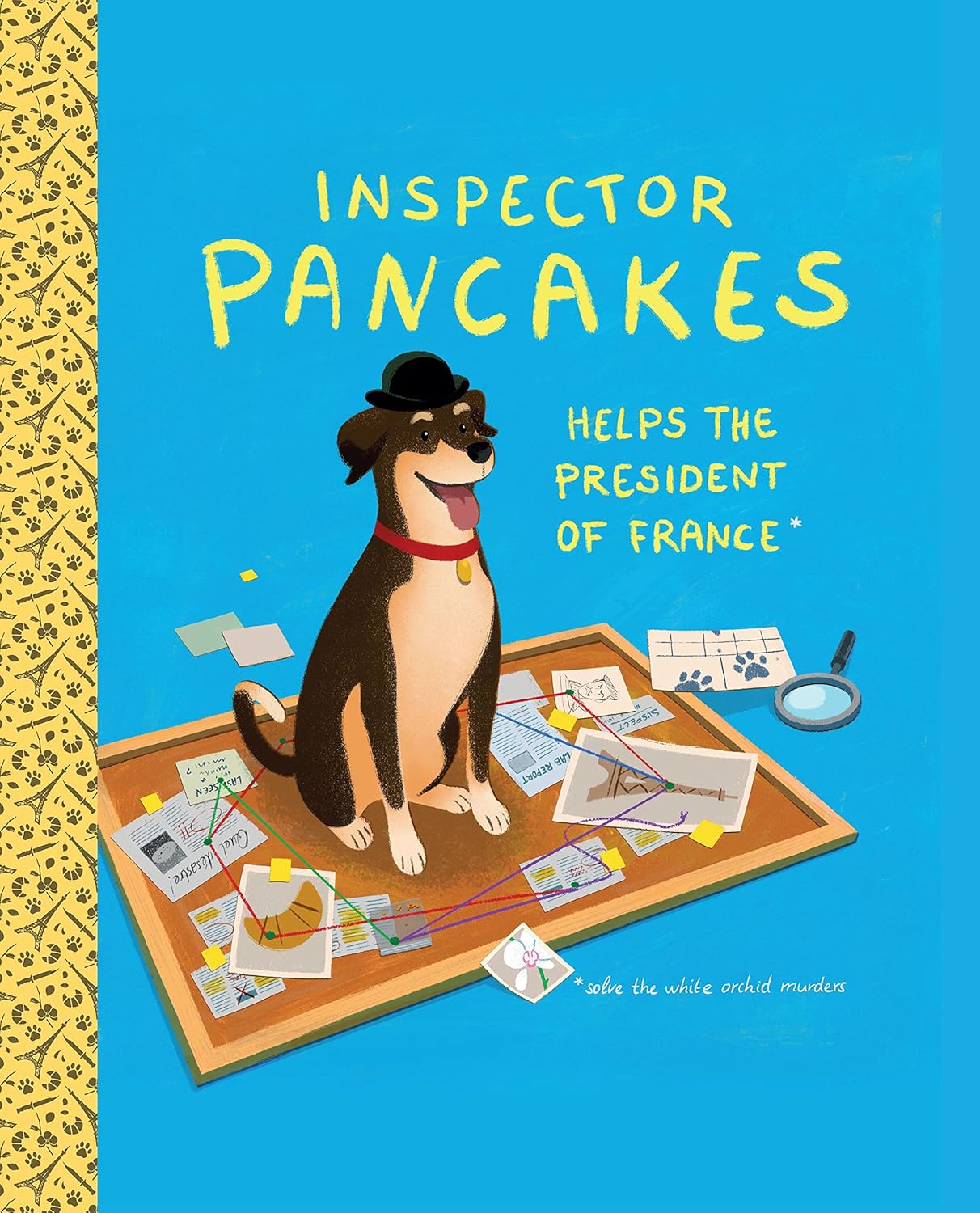 Inspector Pancakes Helps the President of France: Solve the White Orchid Murders (TopatoCo)
Inspector Pancakes Helps the President of France: Solve the White Orchid Murders (TopatoCo)