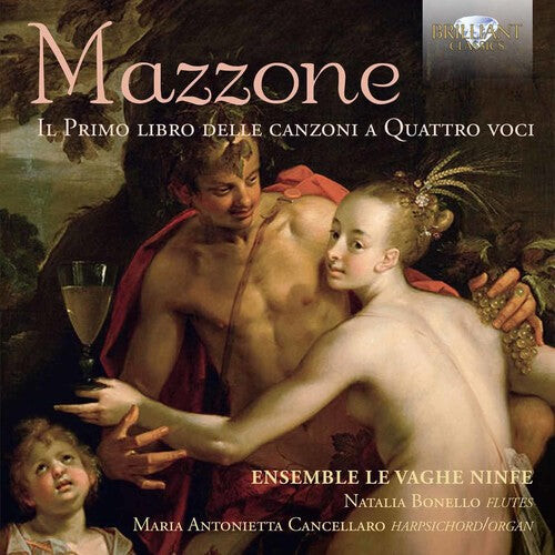 CD диск Mazzone / Ensemble Le Vaghe Ninfe: MAZZONE: IL PRIMO LIBRO DELLE CANZONI A QUATTRO
CD диск Mazzone / Ensemble Le Vaghe Ninfe: MAZZONE: IL PRIMO LIBRO DELLE CANZONI A QUATTRO