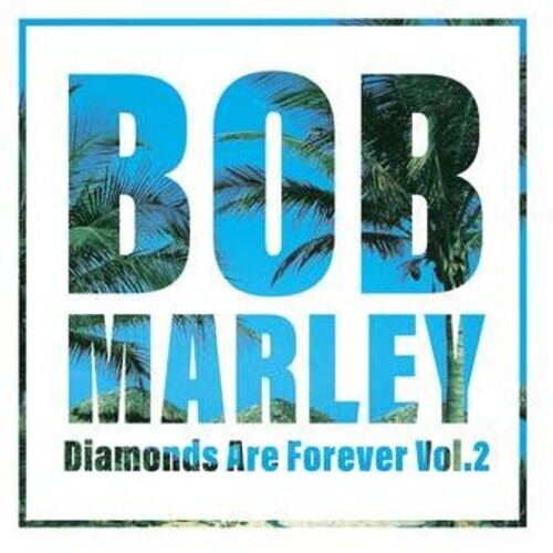 Виниловая пластинка Marley, Bob: Diamonds Are Forever 2
Виниловая пластинка Marley, Bob: Diamonds Are Forever 2