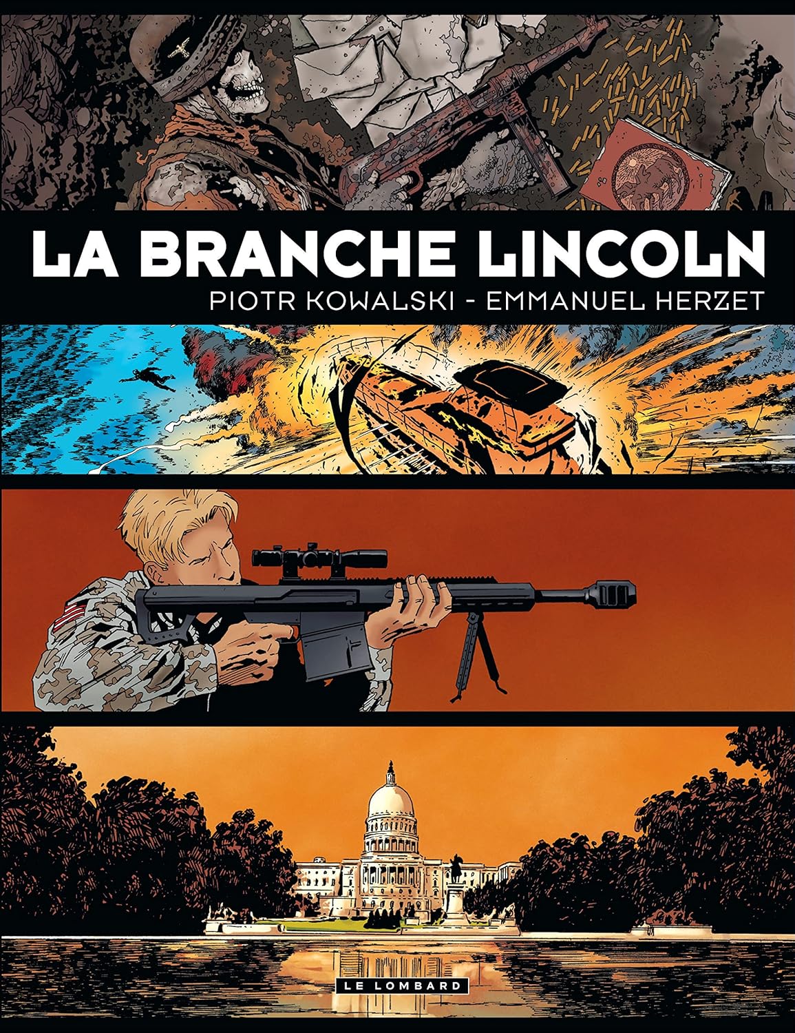 Intégrale La Branche Lincoln - Tome 0 - Intégrale La Branche Lincoln (LOMBARD)
Intégrale La Branche Lincoln - Tome 0 - Intégrale La Branche Lincoln (LOMBARD)