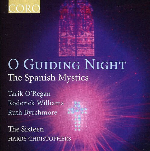 CD диск Sixteen / Quinney / Christophers: O Guiding Night: The Spanish Mystics
CD диск Sixteen / Quinney / Christophers: O Guiding Night: The Spanish Mystics