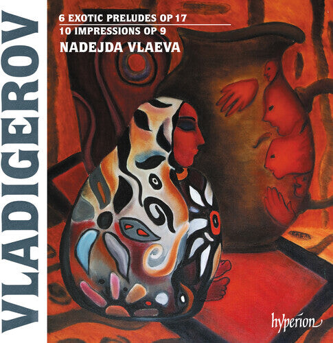 CD диск Vlaeva, Nadejda: Vladigerov: Exotic Preludes & Impressions 
CD диск Vlaeva, Nadejda: Vladigerov: Exotic Preludes & Impressions