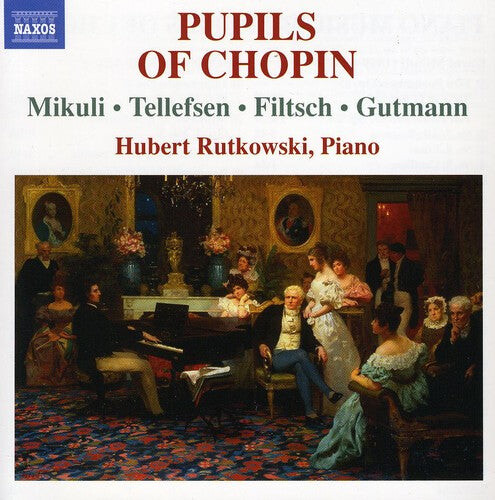 CD диск Tellefsen / Filtsch / Mikuli / Gutmann / Rutkowski: Piano Music By Pupils of Chopin
CD диск Tellefsen / Filtsch / Mikuli / Gutmann / Rutkowski: Piano Music By Pupils of Chopin