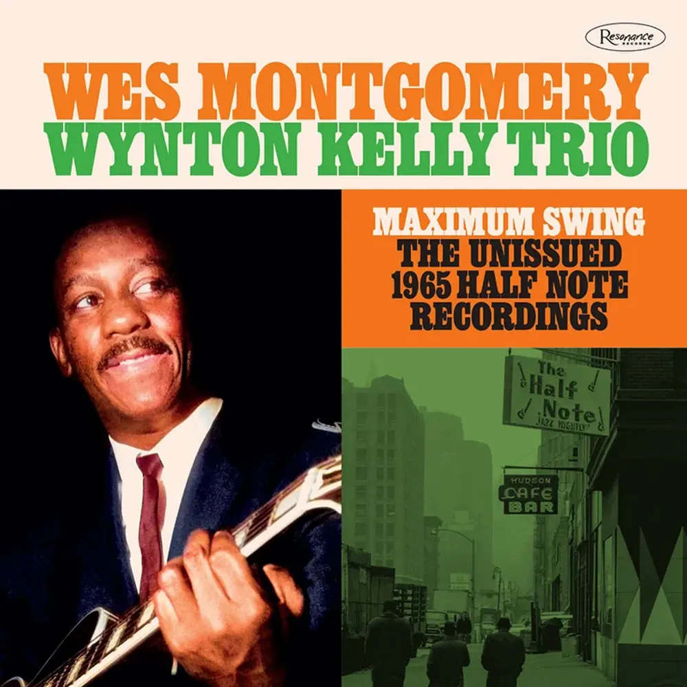 Диск CD Maximum Swing: The Unissued 1965 Half Note Recordings - Wes Montgomery, Wynton Kelly Trio
Диск CD Maximum Swing: The Unissued 1965 Half Note Recordings - Wes Montgomery, Wynton Kelly Trio