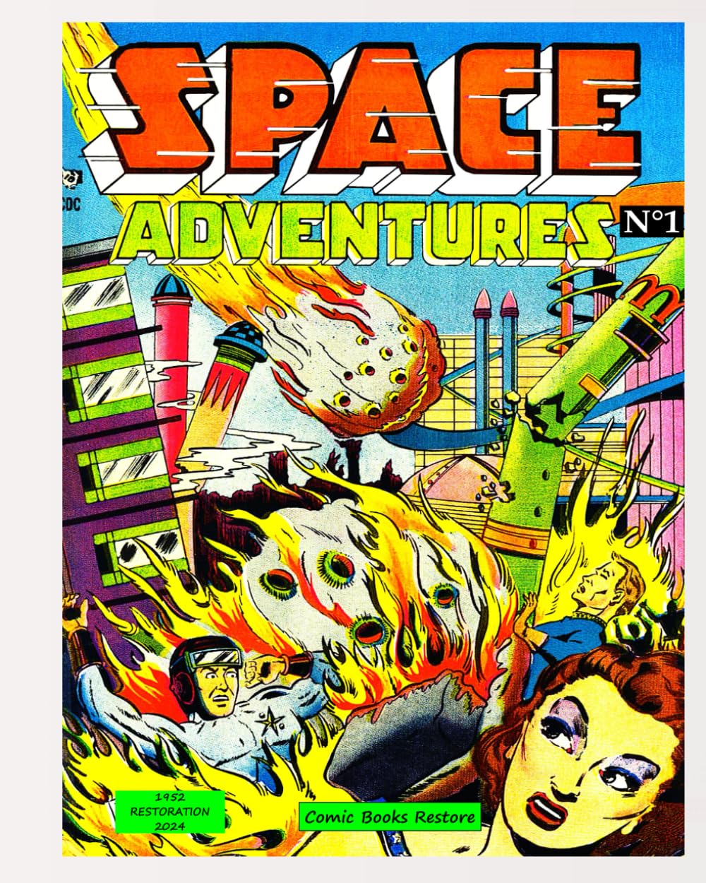 Space Adventures , N°1: Edition 1952, restoration 2024, Four Sci-fi Stories from comics golden age (Independently published)
Space Adventures , N°1: Edition 1952, restoration 2024, Four Sci-fi Stories from comics golden age (Independently published)