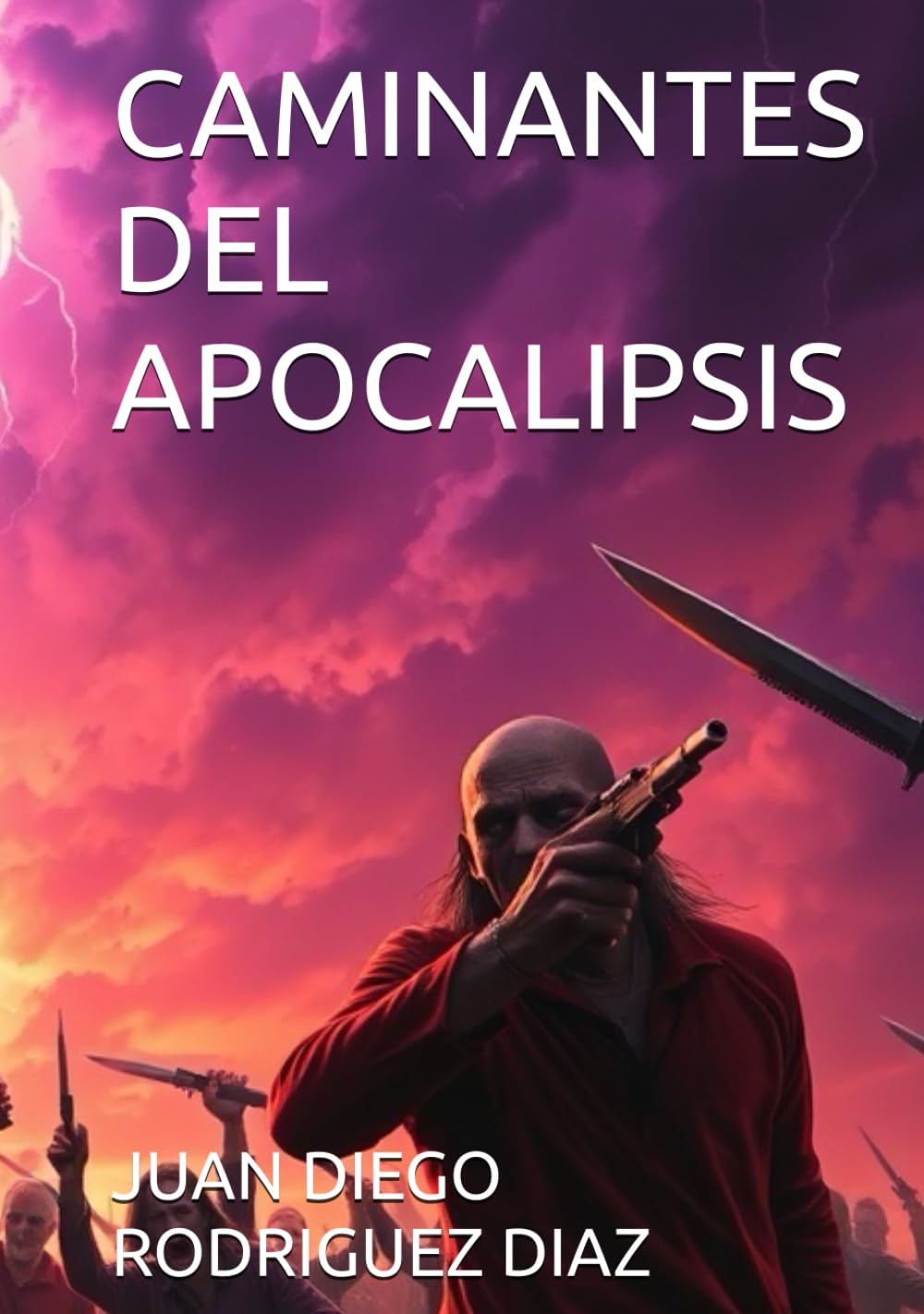 CAMINANTES DEL APOCALIPSIS (Spanish Edition) (Independently published)
CAMINANTES DEL APOCALIPSIS (Spanish Edition) (Independently published)