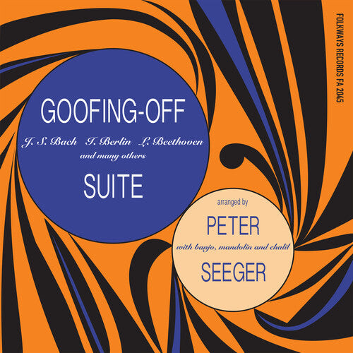 Виниловая пластинка Seeger, Pete: Goofing-off Suite
Виниловая пластинка Seeger, Pete: Goofing-off Suite