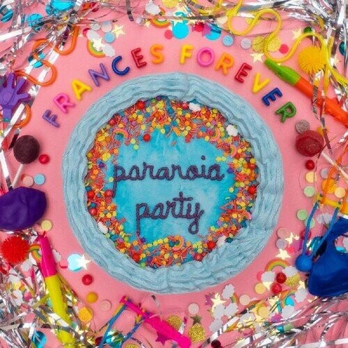 Виниловая пластинка Frances Forever - Paranoia Party
Виниловая пластинка Frances Forever - Paranoia Party