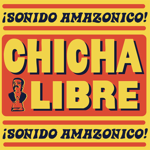 Виниловая пластинка Chicha Libre: Sonido Amazonico
Виниловая пластинка Chicha Libre: Sonido Amazonico