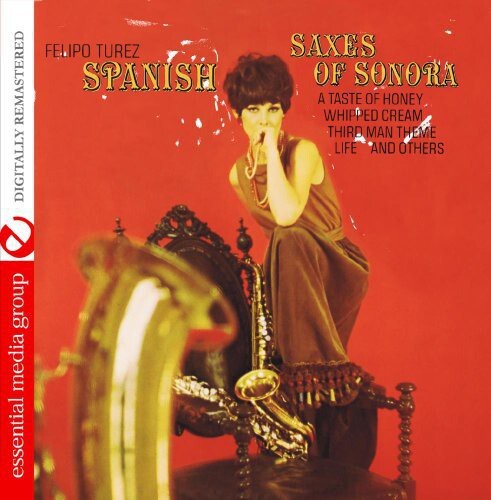 CD диск Turez, Felipo: Spanish Saxes of Sonora
CD диск Turez, Felipo: Spanish Saxes of Sonora