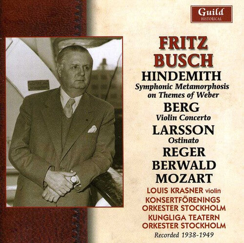 CD диск Busch / Hindemith / Berg / Larsson / Krasner: Fritz Busch in Stockholm 1938-1949
CD диск Busch / Hindemith / Berg / Larsson / Krasner: Fritz Busch in Stockholm 1938-1949