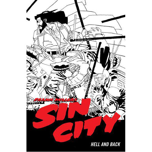 Книга Frank Miller’S Sin City Volume 7: Hell And Back 
Книга Frank Miller’S Sin City Volume 7: Hell And Back