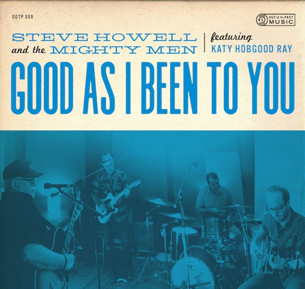 Диск CD Good As I Been To You - Steve Howell And The Mighty Men
Диск CD Good As I Been To You - Steve Howell And The Mighty Men