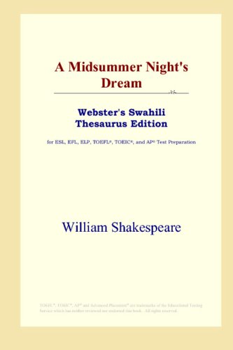 A Midsummer Night's Dream (Webster's Swahili Thesaurus Edition) (ICON Group International, Inc.)
A Midsummer Night's Dream (Webster's Swahili Thesaurus Edition) (ICON Group International, Inc.)
