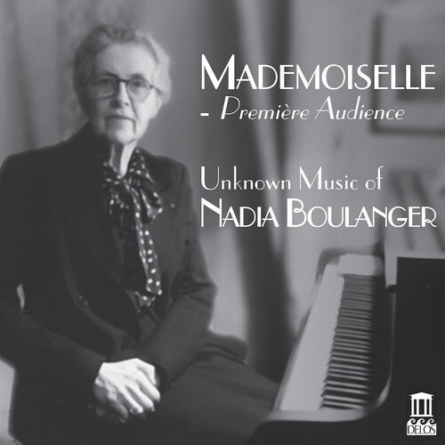 CD диск Boulanger / Cabell / Shrader: Mademoiselle - Premiere Audience, Unknown Music of Nadia Boulanger
CD диск Boulanger / Cabell / Shrader: Mademoiselle - Premiere Audience, Unknown Music of Nadia Boulanger