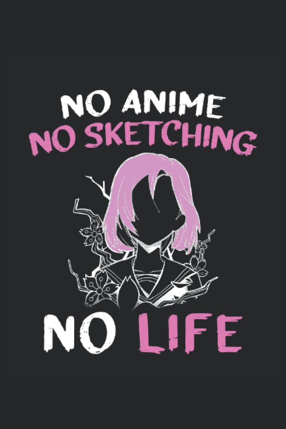 No Anime No Sketching No Life: Anime notebook for writing. Perfect for every anime girl and teens and girls who love Anime merch (Independently published)
No Anime No Sketching No Life: Anime notebook for writing. Perfect for every anime girl and teens and girls who love Anime merch (Independently published)