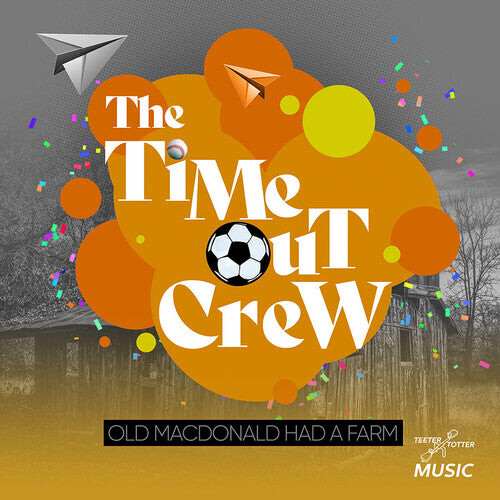 CD диск Time-Out Crew: Old MacDonald Had A Farm
CD диск Time-Out Crew: Old MacDonald Had A Farm