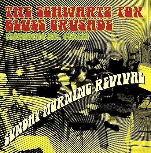 Виниловая пластинка Schwartz Fox Blues Crusade - Sunday Morning Revival
Виниловая пластинка Schwartz Fox Blues Crusade - Sunday Morning Revival