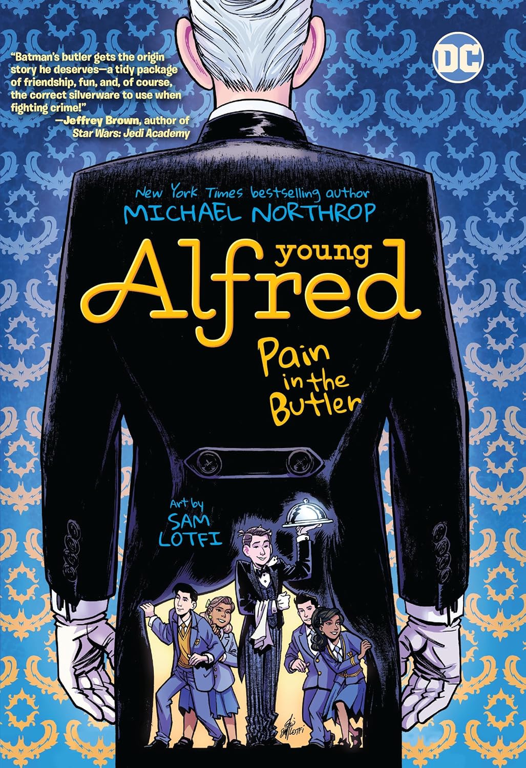Young Alfred: Pain in the Butler (DC Comics)
Young Alfred: Pain in the Butler (DC Comics)