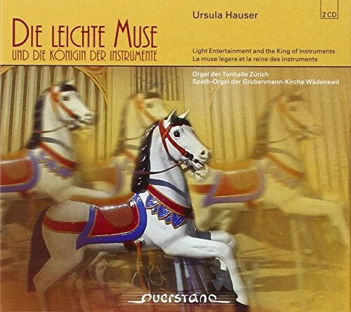 CD диск Ursula Hauser / Various: Light Entertainemnt & the King of Instruments
CD диск Ursula Hauser / Various: Light Entertainemnt & the King of Instruments