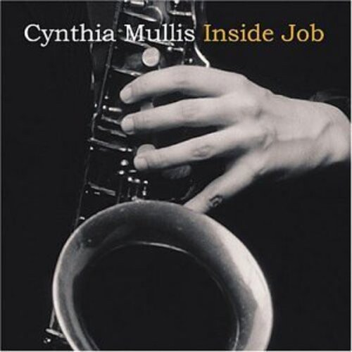 CD диск Mullis, Cynthia: Inside Job
CD диск Mullis, Cynthia: Inside Job