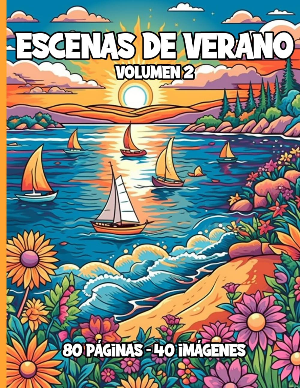 Escenas de verano Volumen 2 (Spanish Edition) (Independently published)
Escenas de verano Volumen 2 (Spanish Edition) (Independently published)