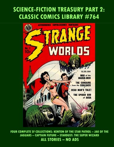 Science Fiction Comics Treasury Part 2: Giant 250 Pages In 4 Comic Collections (CreateSpace Independent Publishing Platform)
Science Fiction Comics Treasury Part 2: Giant 250 Pages In 4 Comic Collections (CreateSpace Independent Publishing Platform)