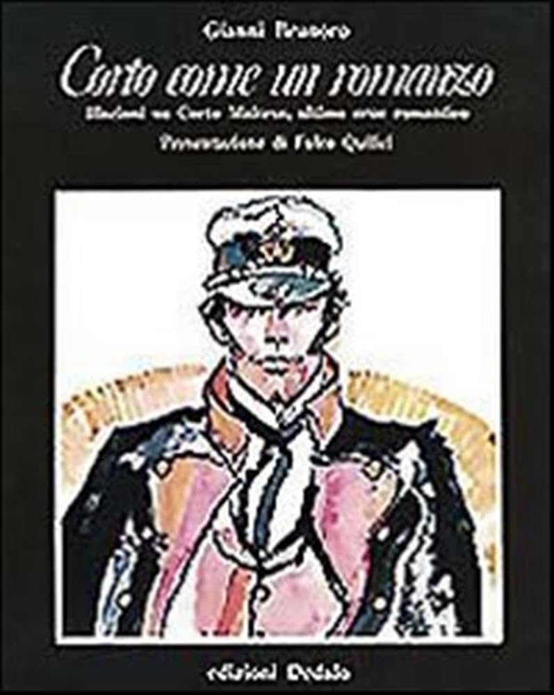 Corto come un romanzo: Illazioni su Corto Maltese, ultimo eroe romantico (Prisma) (Italian Edition) (Dedalo)
Corto come un romanzo: Illazioni su Corto Maltese, ultimo eroe romantico (Prisma) (Italian Edition) (Dedalo)