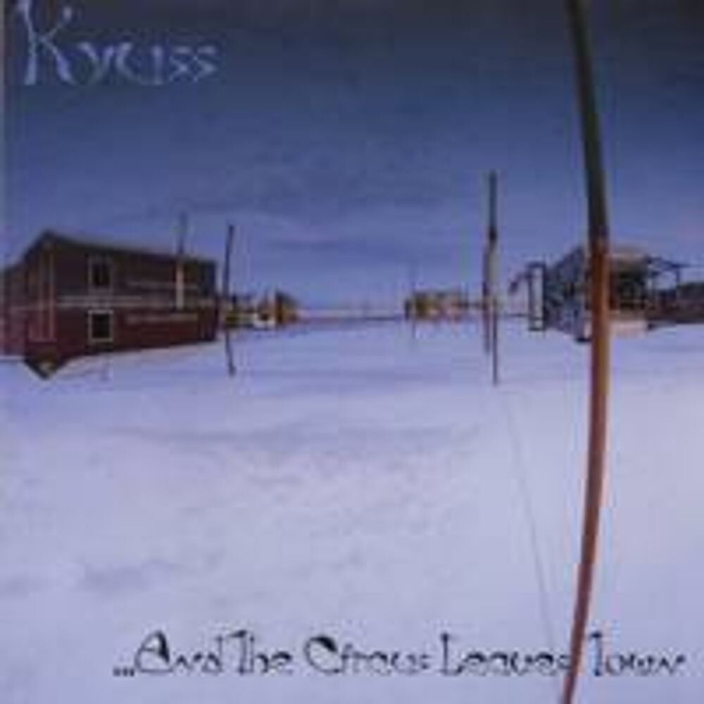 Диск CD ...And The Circus Leaves Town - Kyuss
Диск CD ...And The Circus Leaves Town - Kyuss